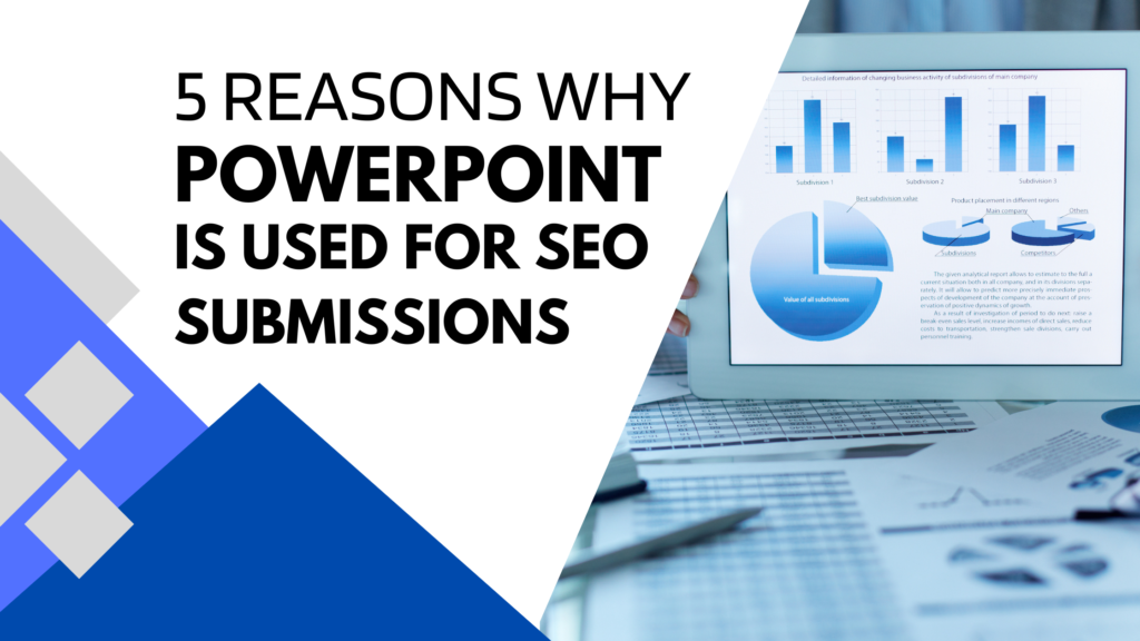 why powerpoint is used for seo submissions